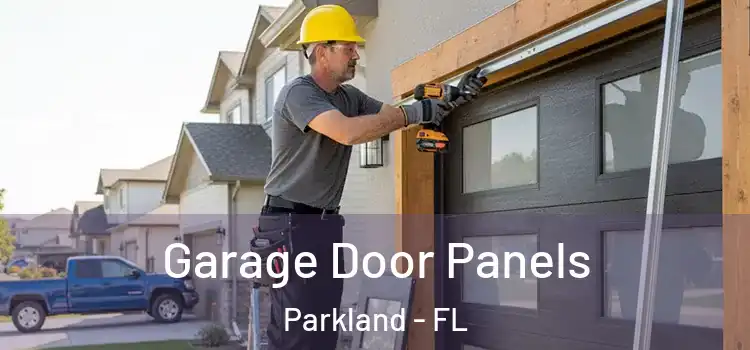  Garage Door Panels Parkland - FL