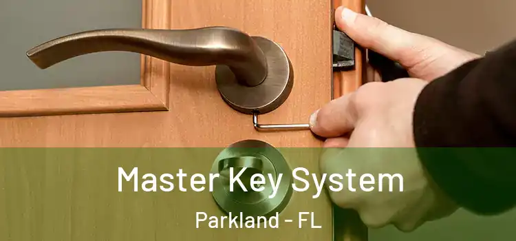 Master Key System Parkland - FL